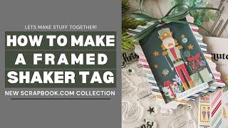 Whimsical, Fun and Tis the Season Tag Shaker Project | How-To Tutorial