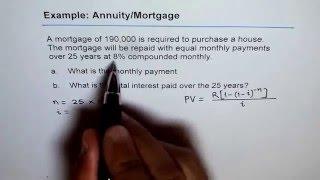 Calculate Monthly Payments For Mortgage or Annuity Part A Correct Formula PV=R((1-(1+i)^(-n))/i)