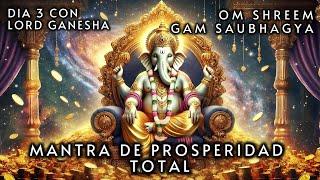 The Mantra of Prosperity  | Let Its Energy Flow Through You  | Day 3 with Lord Ganesha ️