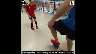 Trochę zabawy 1 vs 1 na turnieju UKS Gmina Rozprza - część V