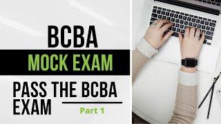 BCBA Mock Exam | BCBA Exam Review Practice Exam | BCBA Test Prep [Part 1]
