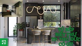 Tủ Bếp Biệt Thự 3x Tỷ Có Gì? | Tủ Bếp Thien Furniture