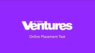 Ventures 3e How-to Video - Online Placement Test