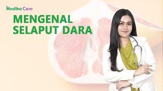 SELAPUT DARA SOBEK ARTINYA TIDAK PERAWAN ? KOK BISA ? || Ayu Harisyah - Medikacare