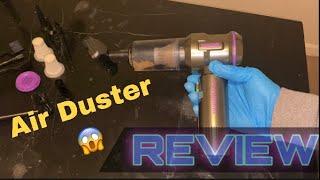 Air Duster Review (Pero Buno) 200000 RPM