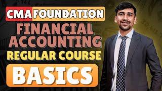 L1 Basics of Accounts | CMA Foundation Financial Accounting
