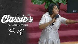 "Fix Me" PFC Holy Convocation 2008 - The Classics: Pastor Tamara Bennett