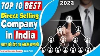 Top 10 Best Direct Selling Companies in India 2022 Best MLM Company in India