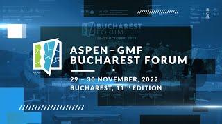 Aspen - GMF Bucharest Forum 2022