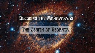 The Mahavakyas: Keys to Liberation and Enlightenment