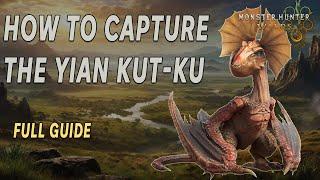 How to capture the Yian Kut-Ku  Monster Hunter Wilds  4K Ultra HD