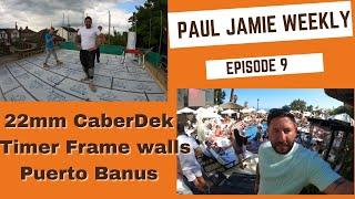 Paul Jamie Weekly 9 , Caberdeck Flooring, Builder Blog, Timber Frame walls