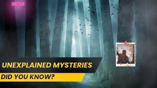 Mind Bending Mysteries -  The Unexplained Quiz