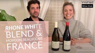 Rhone White and Morgon Review - Online wine store in California - selling special wines online