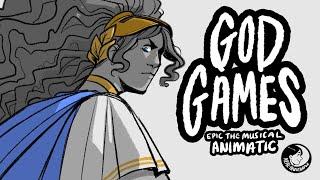 God Games | EPIC: The Musical Animatic