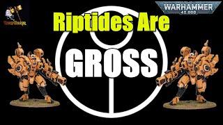 R.I.P. Tides - They're Good Now! - Warhammer 40k 10th Ed T'au Empire Riptide UNIT BREAKDOWN.