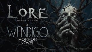 WENDIGO Horror Novel - Lore by Barry Napier