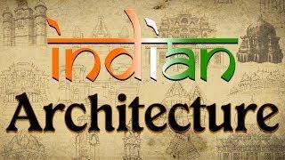 Indian Architecture UPSC lesson | Indian Architecture for IAS, Ancient Architectures of India