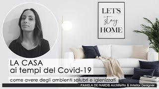 La casa ai tempi del Covid-19