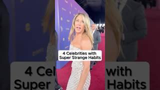 4 Celebrities with Super Strange Habits.#actors #celebrities #hollywood #usa #foryou