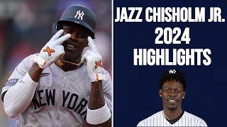 JAZZ CHISHOLM JR. 2024 YANKEE HIGHLIGHTS