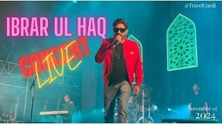 Ibrar ul Haq Latest Live Concert Nov 2024 | Fauji Fertilizer Mirpur Mathelo