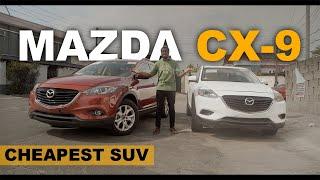 You are missing out on the MAZDA CX-9 | Buying the Mazda CX-9 Pros & Cons