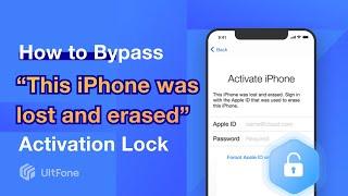 How to Remove This iPhone was Lost and Erased Activation Lock [2022]