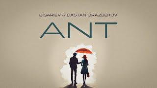 Bisariev & Dastan Orazbekov - ANT (lyric video)