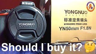 Yongnuo f1.8 50mm for Nikon - Unboxing and review + Sample images