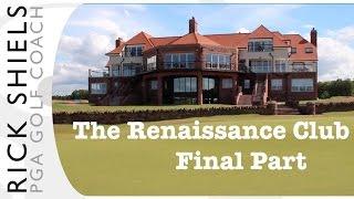 The Renaissance Club Final Part