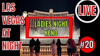 Ladies Night Keno #20 Las Vegas LIVE Stream - Casino Action - Tours and Food