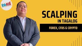 Scalping in Tagalog Trading Course - Scalping in Forex Stock CFDs and Crypto