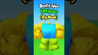 Roblox Big Noob Outfit Idea FOR 489 ROBUX