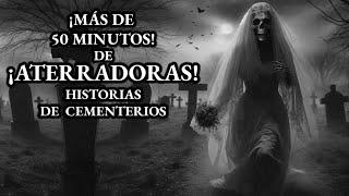 55 MINUTOS, DE ATERRADORES CASOS PARANORMALES DE CEMENTERIOS | Relatos de Terror Reales | Viaje #270