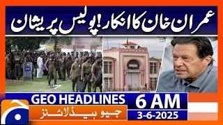 Imran Khan's denial! Police worried | Headlines Geo News 6 AM ( 3rd June 2025)