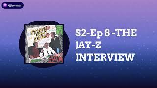 S2-Ep 8 -A Conversation with Jay-Z Circa 1997 | StoriesAboutSongs with Kevin Beacham