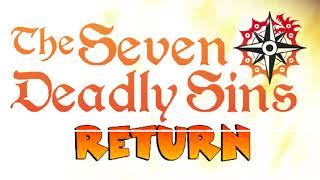 The Seven Deadly Sins Return Intro