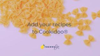 Add Recipes for Thermomix® into Cookidoo®