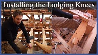 Installing the Lodging Knees -  Episode 144 - Acorn to Arabella: Journey of a Wooden Boat