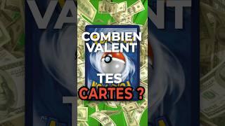 COMBIEN valent tes CARTES POKEMON ?