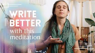 Get into the writing zone with this 10 MIN meditation | find your flow state