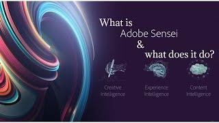 What is Adobe Sensei and what does it do?