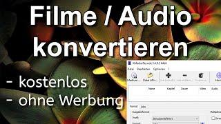 Filme und Audio konvertieren: Kostenlos und Werbefrei mit XMedia Recode (MP4 MP3 MKV MOV DVD FLV)