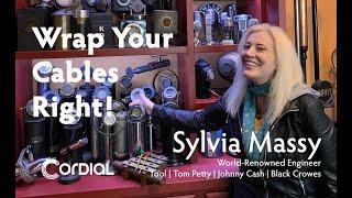 Wrap Your Cables Right- Cordial Moments With Sylvia Massy