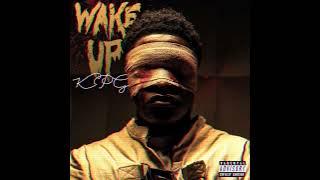 KPG - Wake Up (Official Audio)
