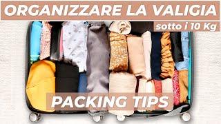 5 TRUCCHETTI PER ORGANIZZARE LA VALIGIA