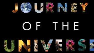 Journey Of The Universe (2013) Documentary | Brian Swimme