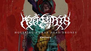 Afterbirth "Hovering Human Head Drones" - Official Track