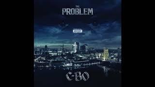 C-Bo - Die Broke - The Problem